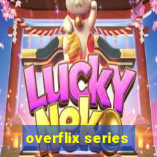 overflix series